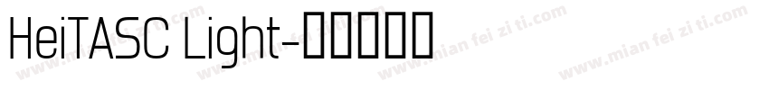 HeiTASC Light字体转换